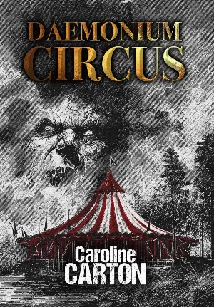 Caroline Carton – Daemonium Circus